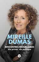   Rencontres inoubliables - Vie privée, vie publique - Vie privée, vie publique