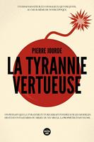   La Tyrannie vertueuse