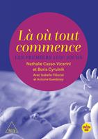 Là où tout commence - Les Premiers 1000 jours