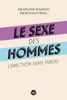   Le sexe des hommes - L'érection sans tabou