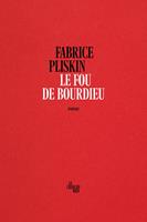   Le fou de Bourdieu
