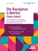   De Sarajevo &agrave; Berlin (1914-1945)