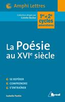   La Poésie au XVIe siècle