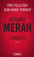   Affaire Merah: l'enquête