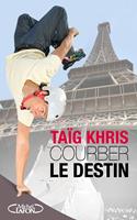   Courber le destin