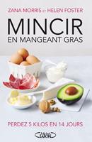   Mincir en mangeant gras