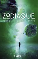   Zodiaque - tome 2 L'&eacute;toile vagabonde