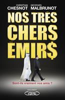   Nos très chers émirs