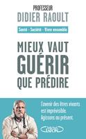   Mieux vaut gu&eacute;rir que pr&eacute;dire