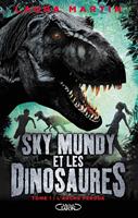   Sky Mundy et les dinosaures - tome 1 L'Arche perdue