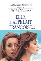   Elle s'appelait Françoise...