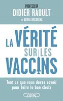   La vérité sur les vaccins