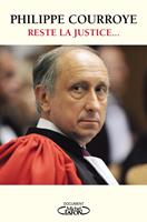   Reste la justice...