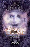   Le secret de Lom&eacute; - livre III La destin&eacute;e de Lom&eacute;