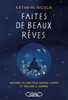   Faites de beaux rêves