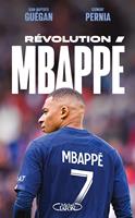   Révolution Mbappé