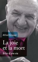   LA JOIE ET LA MORT