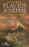   Flaviux Josèphe - Un juif dans l'empire romain