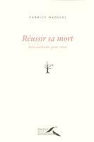   Réussir sa mort