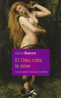   Et Dieu créa le sexe