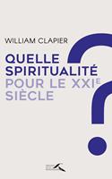   Quelle spiritualité au XXIe siècle ?