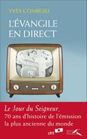   L'Evangile en direct