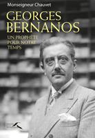   Georges Bernanos - Un prophète pour notre temps