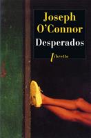   Desperados