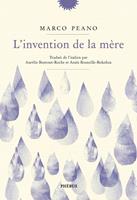   L'invention de la m&egrave;re