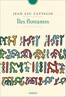   &Icirc;les flottantes