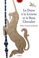   La dame à la Licorne et le Beau Chevalier