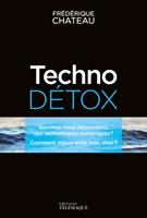   Techno Détox