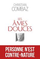   Les âmes douces