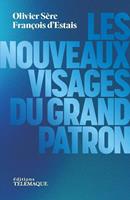   Les nouveaux visages du grand patron