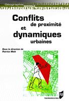   Conflits de proximit&eacute; et dynamiques urbaines