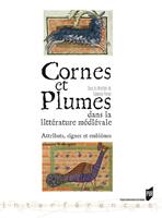  Cornes et plumes dans la littérature médiévale