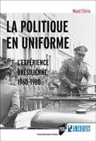   La politique en uniforme