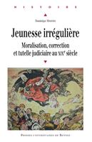   Jeunesse irrégulière
