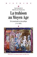   La trahison au Moyen &Acirc;ge