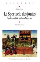   Le spectacle des joutes
