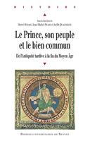 Le prince, son peuple et le bien commun