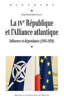   La Quatrième République et l'Alliance atlantique