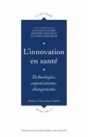   L&rsquo;innovation en sant&eacute;