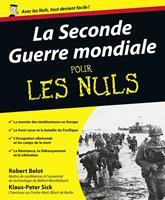   La seconde guerre mondiale pour les nuls