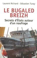 Le Bugaled Breih - les secrets d'état autour d'unnaufrage