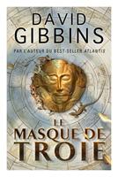   Le masque de Troie