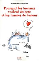   Pourquoi les hommes veulent du sexe et les femmes de l'amour