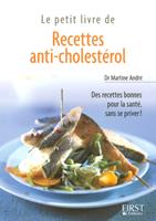   Le petit livre de - recettes anti-cholesterol