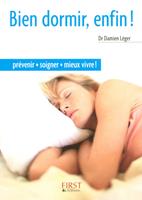 Le petit livre de - bien dormir, enfin !