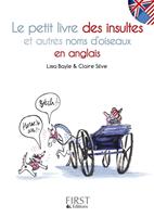   Le petit livre de - Insultes et autres noms d'oiseaux en anglais